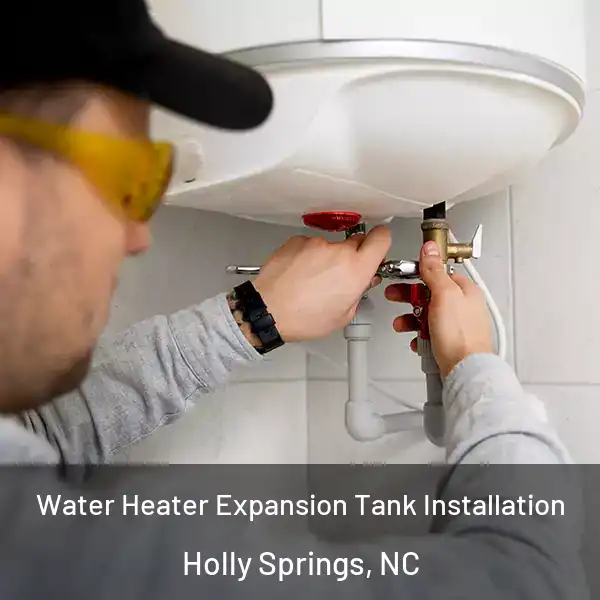  Water Heater Expansion Tank Installation Holly Springs, NC