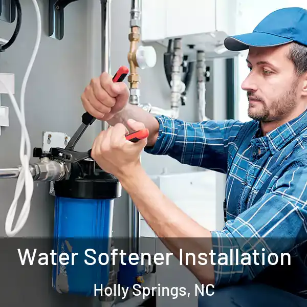  Water Softener Installation Holly Springs, NC